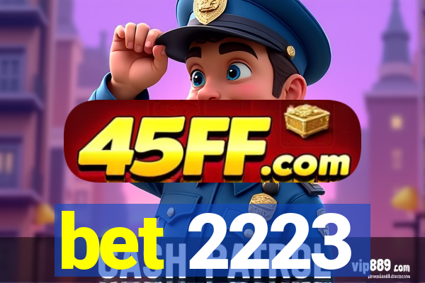 bet 2223